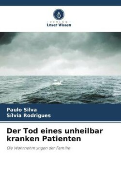 Tod eines unheilbar kranken Patienten