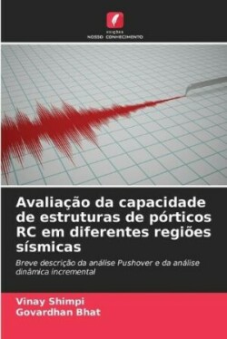 Avaliação da capacidade de estruturas de pórticos RC em diferentes regiões sísmicas