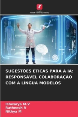 Sugestões Éticas Para a Ia