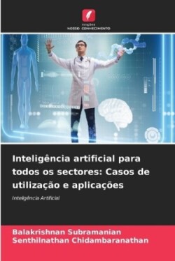 Inteligência artificial para todos os sectores