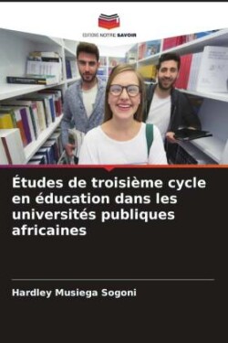 �tudes de troisi�me cycle en �ducation dans les universit�s publiques africaines