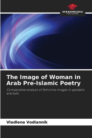 Image of Woman in Arab Pre-Islamic Poetry