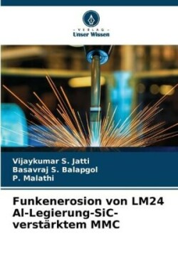 Funkenerosion von LM24 Al-Legierung-SiC-verst�rktem MMC