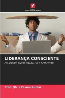 Liderança Consciente