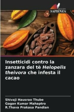 Insetticidi contro la zanzara del t� Helopelis theivora che infesta il cacao