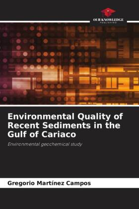 Environmental Quality of Recent Sediments in the Gulf of Cariaco
