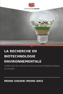 Recherche En Biotechnologie Environnementale