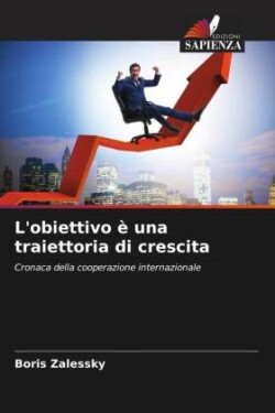 L'obiettivo � una traiettoria di crescita