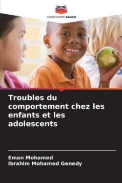 Troubles du comportement chez les enfants et les adolescents