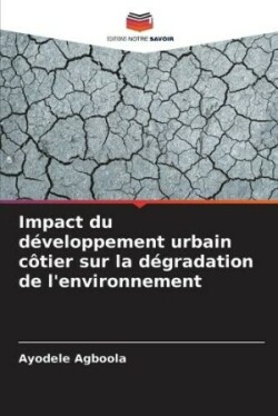 Impact du d�veloppement urbain c�tier sur la d�gradation de l'environnement