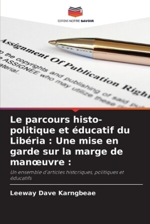 parcours histo-politique et �ducatif du Lib�ria