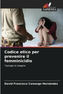 Codice etico per prevenire il femminicidio