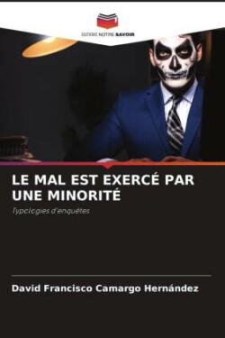 Mal Est Exercé Par Une Minorité