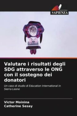 Valutare i risultati degli SDG attraverso le ONG con il sostegno dei donatori