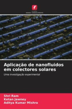 Aplica��o de nanofluidos em colectores solares