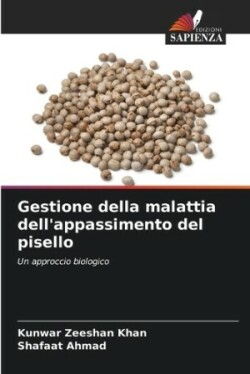 Gestione della malattia dell'appassimento del pisello