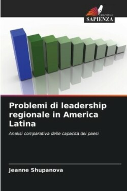 Problemi di leadership regionale in America Latina