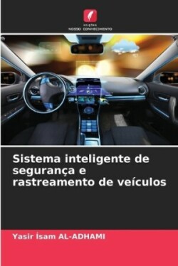 Sistema inteligente de segurança e rastreamento de veículos