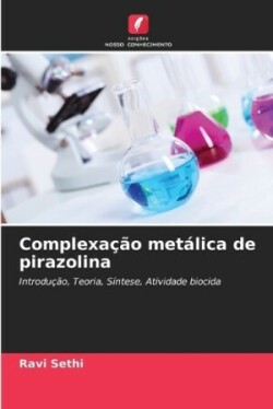 Complexação metálica de pirazolina