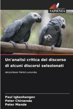 Un'analisi critica del discorso di alcuni discorsi selezionati