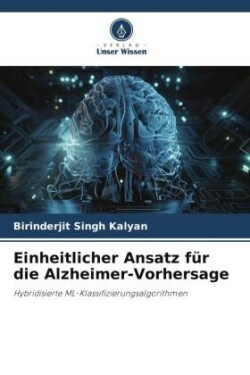 Einheitlicher Ansatz für die Alzheimer-Vorhersage