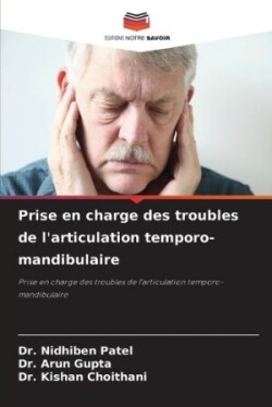 Prise en charge des troubles de l'articulation temporo-mandibulaire