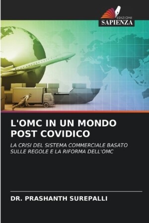 L'Omc in Un Mondo Post Covidico