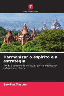 Harmonizar o espírito e a estratégia