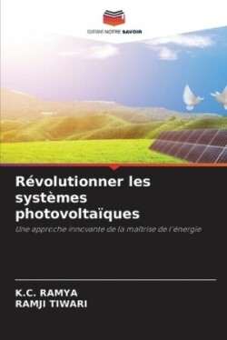 Révolutionner les systèmes photovoltaïques