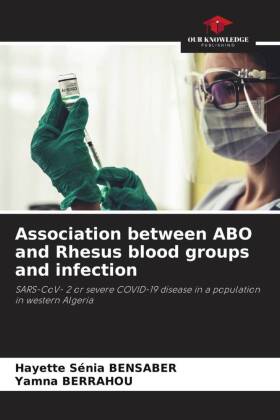 Association between ABO and Rhesus blood groups and infection