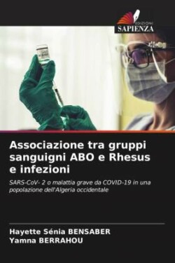 Associazione tra gruppi sanguigni ABO e Rhesus e infezioni