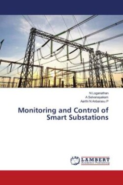 Monitoring and Control of Smart Substations