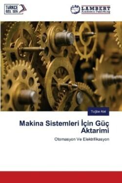 Maki̇na Si̇stemleri̇ İ�i̇n G�� Aktarimi