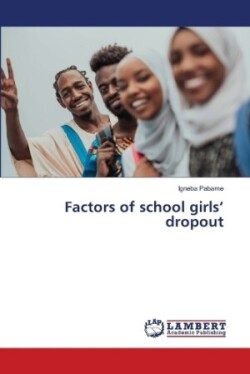 Factors of school girls' dropout