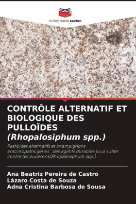 CONTRÔLE ALTERNATIF ET BIOLOGIQUE DES PULLOÏDES (Rhopalosiphum spp.)