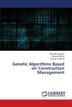 Genetic Algorithms Based on Construction Management