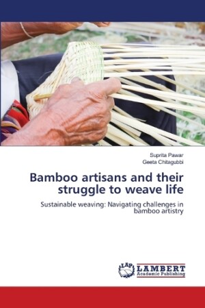 Bamboo artisans and their struggle to weave life