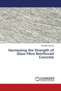 Harnessing the Strength of Glass Fibre Reinforced Concrete