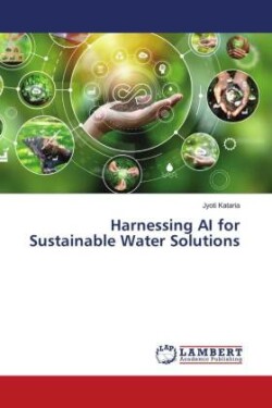 Harnessing AI for Sustainable Water Solutions