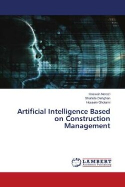 Artificial Intelligence Based on Construction Management