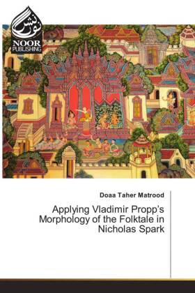 Applying Vladimir Propp's Morphology of the Folktale in Nicholas Spark