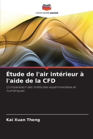 Étude de l'air intérieur à l'aide de la CFD