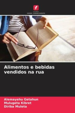 Alimentos e bebidas vendidos na rua