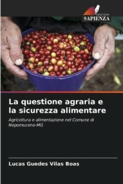 questione agraria e la sicurezza alimentare