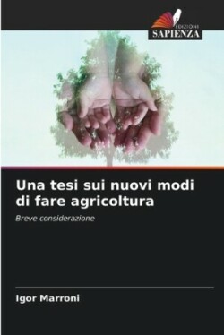 tesi sui nuovi modi di fare agricoltura