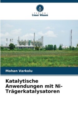 Katalytische Anwendungen mit Ni-Tr�gerkatalysatoren