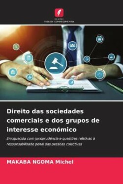 Direito das sociedades comerciais e dos grupos de interesse económico