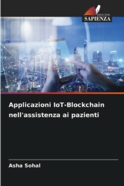 Applicazioni IoT-Blockchain nell'assistenza ai pazienti