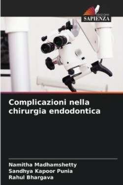 Complicazioni nella chirurgia endodontica