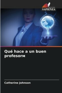 Qu� hace a un buen profesorм